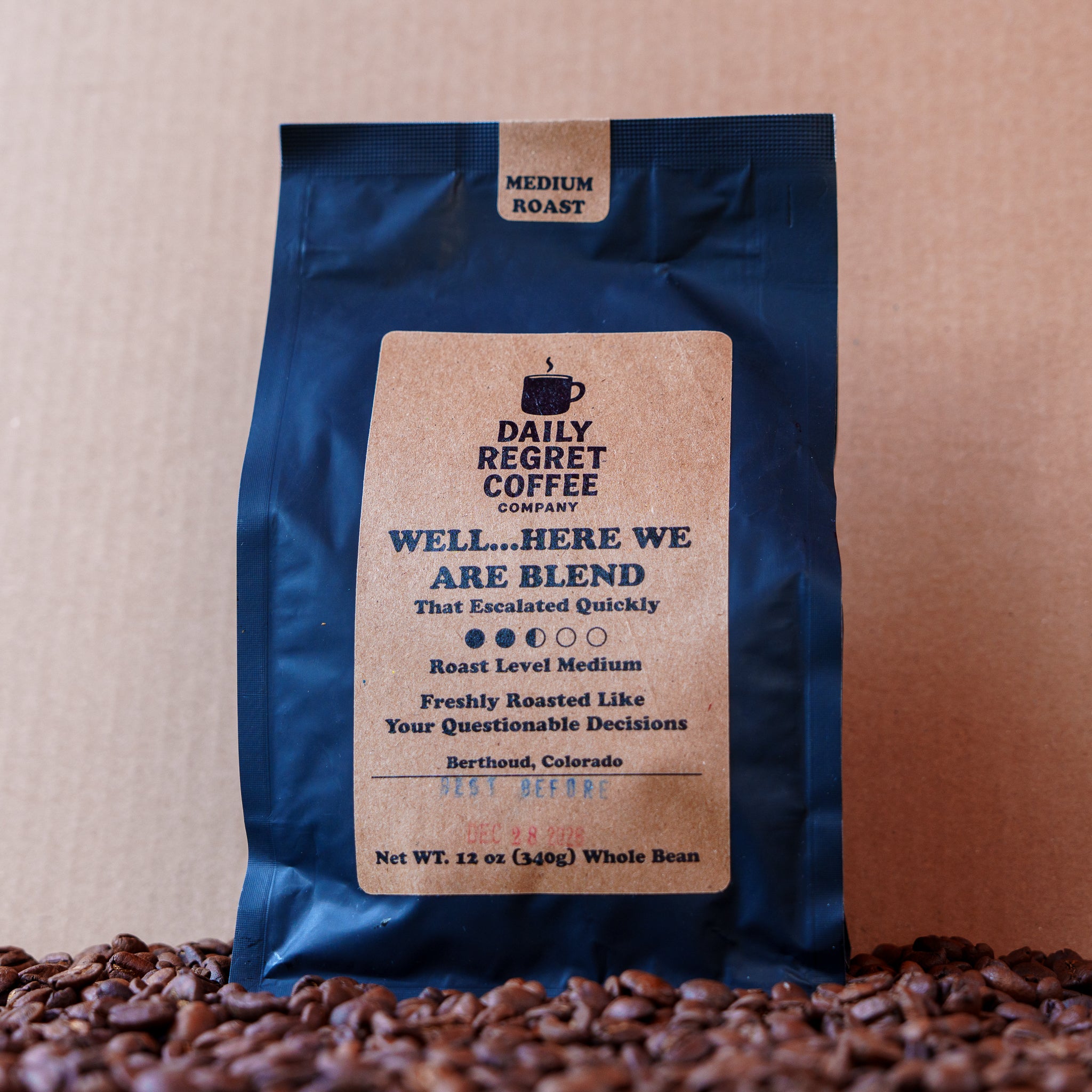 Well… Here We Are | Medium Roast Coffee